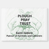 "Plough Pray Trust" Saint Isidore Magnet (Voorkant)