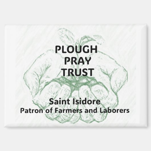 "Plough Pray Trust" Saint Isidore Magnet (Voorkant)