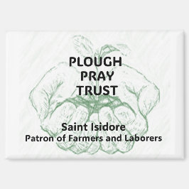 "Plough Pray Trust" Sint Isidorus Magneet