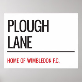 Plow Lane Stadium Street Sign Poster