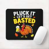 Pluck It Let's Get Basted Shirt Men Women Funny Th Muismat (Met muis)