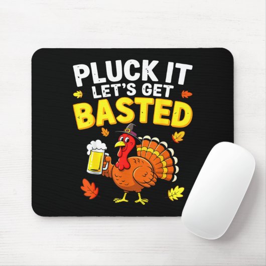 Pluck It Let's Get Basted Shirt Men Women Funny Th Muismat (Met muis)