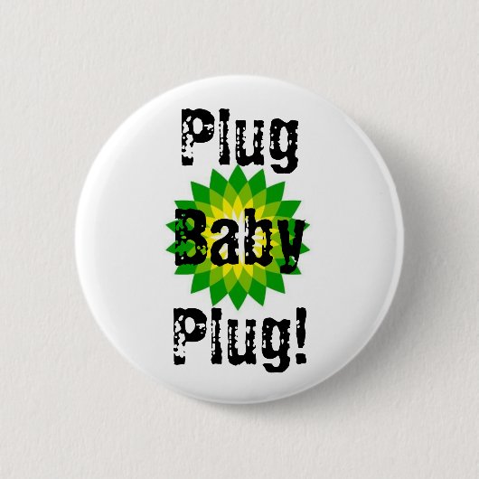 Plug Baby Plug! Ronde Button 5,7 Cm (Voorkant)