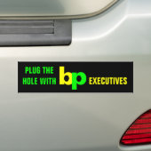 PLUG DE HOL MET Bp EXECUTIEVEN Bumpersticker (Op auto)