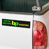 PLUG DE HOL MET Bp EXECUTIEVEN Bumpersticker (Op Truck)