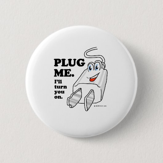 PLUG ME RONDE BUTTON 5,7 CM (Voorkant)