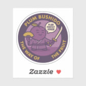 Plum Perfect Honor Samurai Fruit  Sticker (Vel)