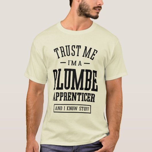 Plumbe-leerling Gift Funny Job Title T-shirt (Voorkant)