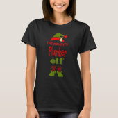 PLUMBER Elf Naughty Christmas Matching Pajama Part T-shirt (Voorkant)