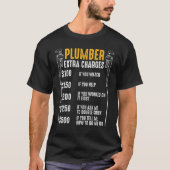 Plumber Extra Ladingen Leidingleiding Hobbyis C T-shirt (Voorkant)