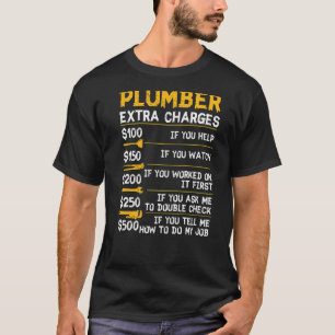 Plumber Extra Ladingen Leidingleiding Hobbyis C T-shirt