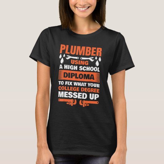 Plumber For Men Women Pipefitter Pipe Plumber T-shirt (Voorkant)