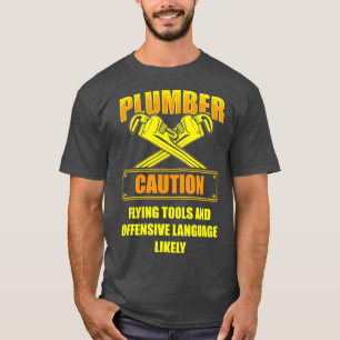 Plumber Funny College Plumbing Joke T-shirt