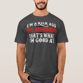 Plumber Funny Plumbing Gift T-shirt