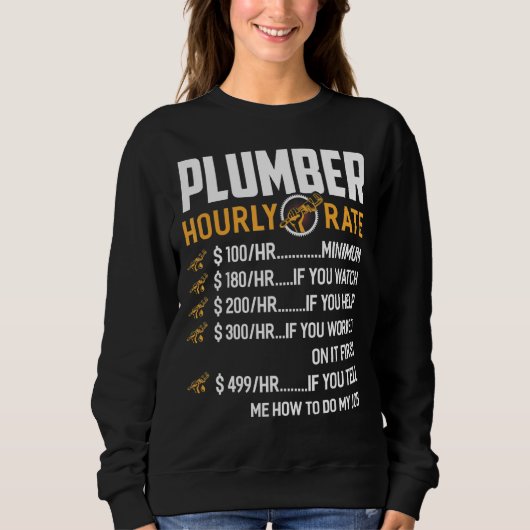 Plumber Hourly Rate Plumber Plumbing Handyman Pipe Trui (Voorkant)