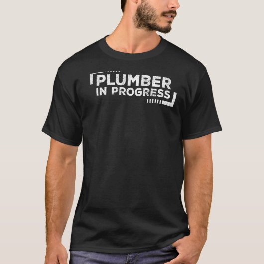 Plumber in progress Plumber Plumber T-shirt (Voorkant)