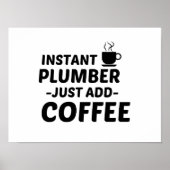 PLUMBER INSTANT VOEG KOFFIE TOE POSTER (Voorkant)