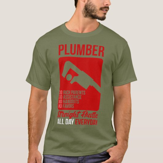 Plumber Life Straight Hustle Plumbing T-shirt (Voorkant)