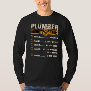 Plumber Plumber Hourly Rate T-shirt