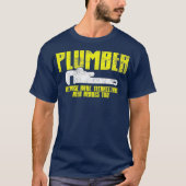 Plumber Plumbing  T-shirt (Voorkant)