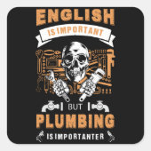 Plumber T-shirt Vierkante Sticker (Voorkant)