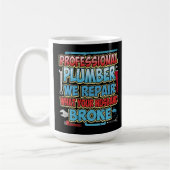 Plumber We repareren wat je man heeft gebroken Koffiemok (Links)