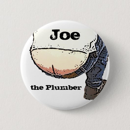 Plumbers Butt... Joe de loodgieter Button (Voorkant)