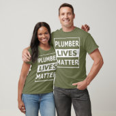 Plumbers Funny T-shirt (Unisex)