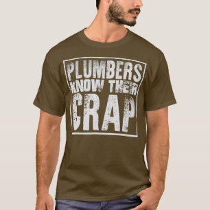 Plumbers kennen hun krap grappig t-shirt