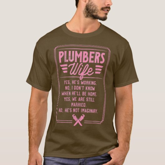 Plumbers Wife Funny Gift T Funny Quote T-shirt (Voorkant)