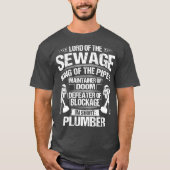 Plumbing Pipe Fitter Lord Of The Sewage Plumber T-shirt (Voorkant)