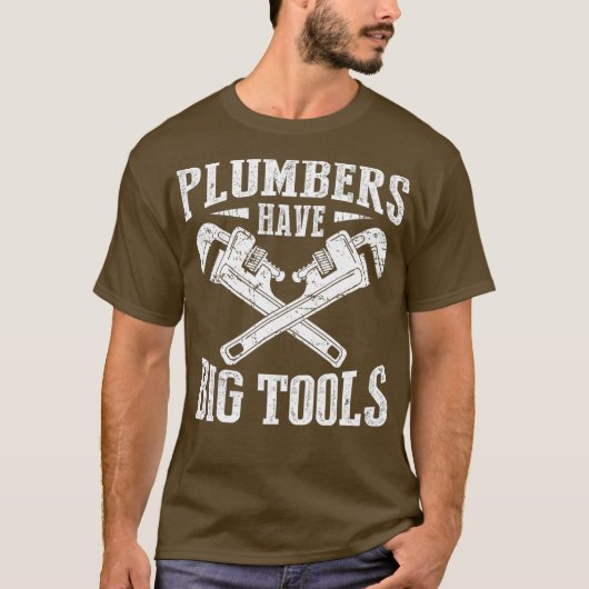 Plummers hebben grote tools Funny Plumber T-shirt (Voorkant)