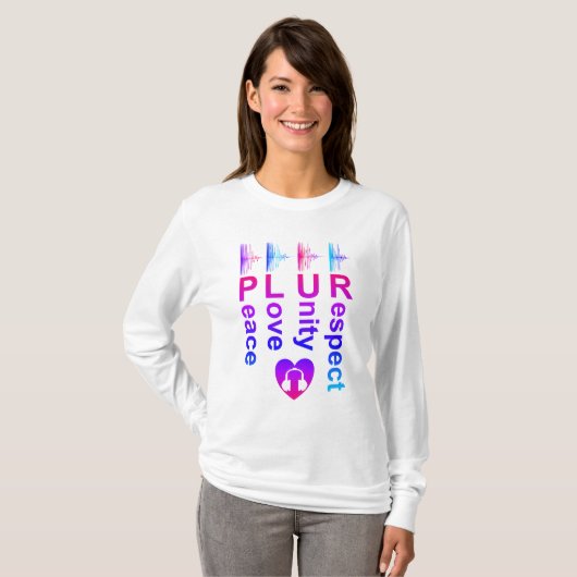 PLUR (Peace Love Unity Respect) Shirt met lange mo (Voorkant volledig)