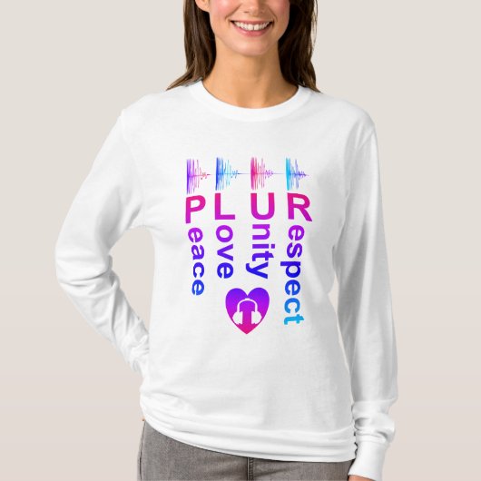 PLUR (Peace Love Unity Respect) Shirt met lange mo (Voorkant)