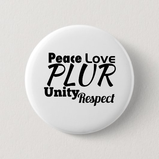 PLUR - Vrede, liefde, eenheid, respect Ronde Button 5,7 Cm (Voorkant)