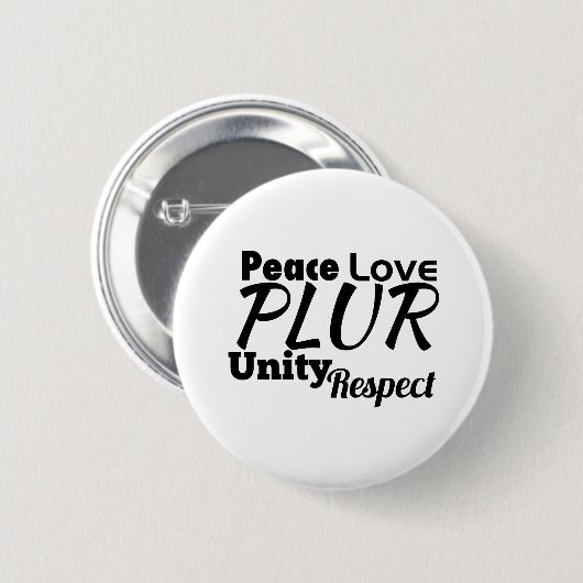 PLUR - Vrede, liefde, eenheid, respect Ronde Button 5,7 Cm (Voorkant /achterkant)