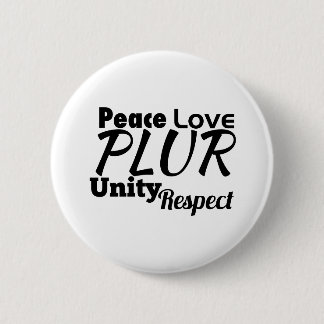 PLUR - Vrede, liefde, eenheid, respect Ronde Button 5,7 Cm