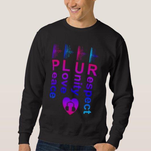 PLUR (Vrede Liefde Eenheid Respect) Trui (Voorkant)