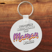 Plus qu'une belle maman une maman bonus sleutelhanger (Voorkant)