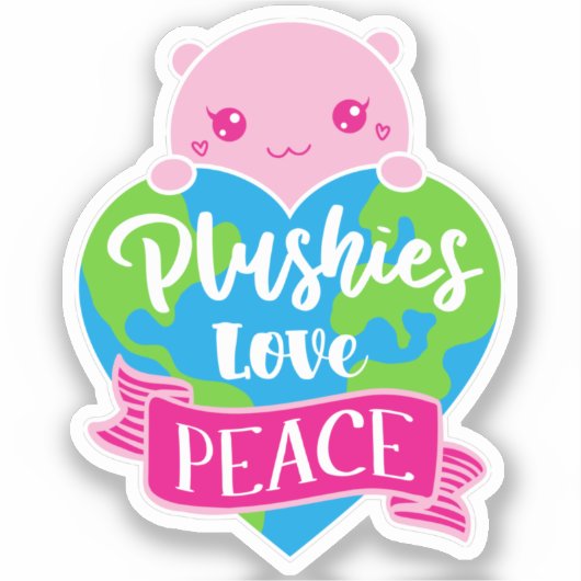 Plushies Love Peace | Cute Kawaii Heart Earth Sticker (Voorkant)