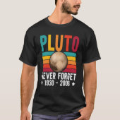 Pluto 9th Planet Never Forget Astronomy Solar Syst T-shirt (Voorkant)