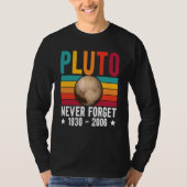 Pluto 9th Planet Never Forget Astronomy Solar Syst T-shirt (Voorkant)
