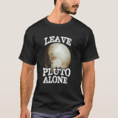 Pluto Alone Pluto Plane Pluto T-shirt (Voorkant)