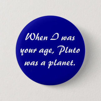 Pluto-Button Ronde Button 5,7 Cm