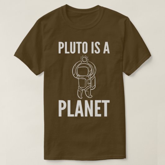 Pluto is Planet Spaceman of Astronaut T-shirt (Design voorkant)