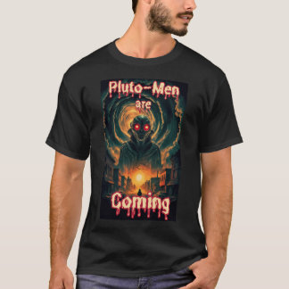 Pluto-Mannen komen naar Alien Scifi Horror Fantasy T-shirt
