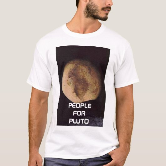 pluto, MENSEN VOOR PLUTO T-shirt (Voorkant)