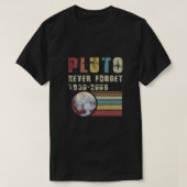 Pluto Never Forget 1936-2006 Planeet t-shirt (Design voorkant)