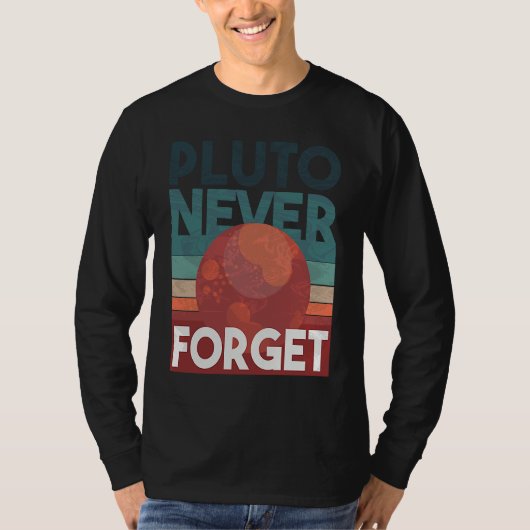 Pluto never forget planet space science t-shirt (Voorkant)