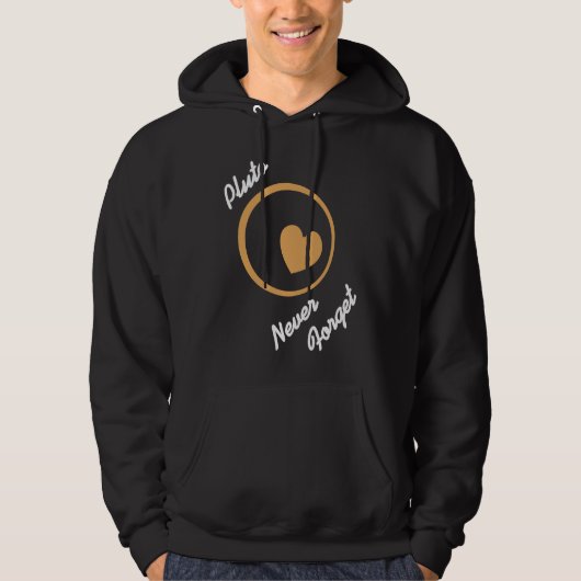 PLUTO Never Forget Retro Astronomer Present Hoodie (Voorkant)